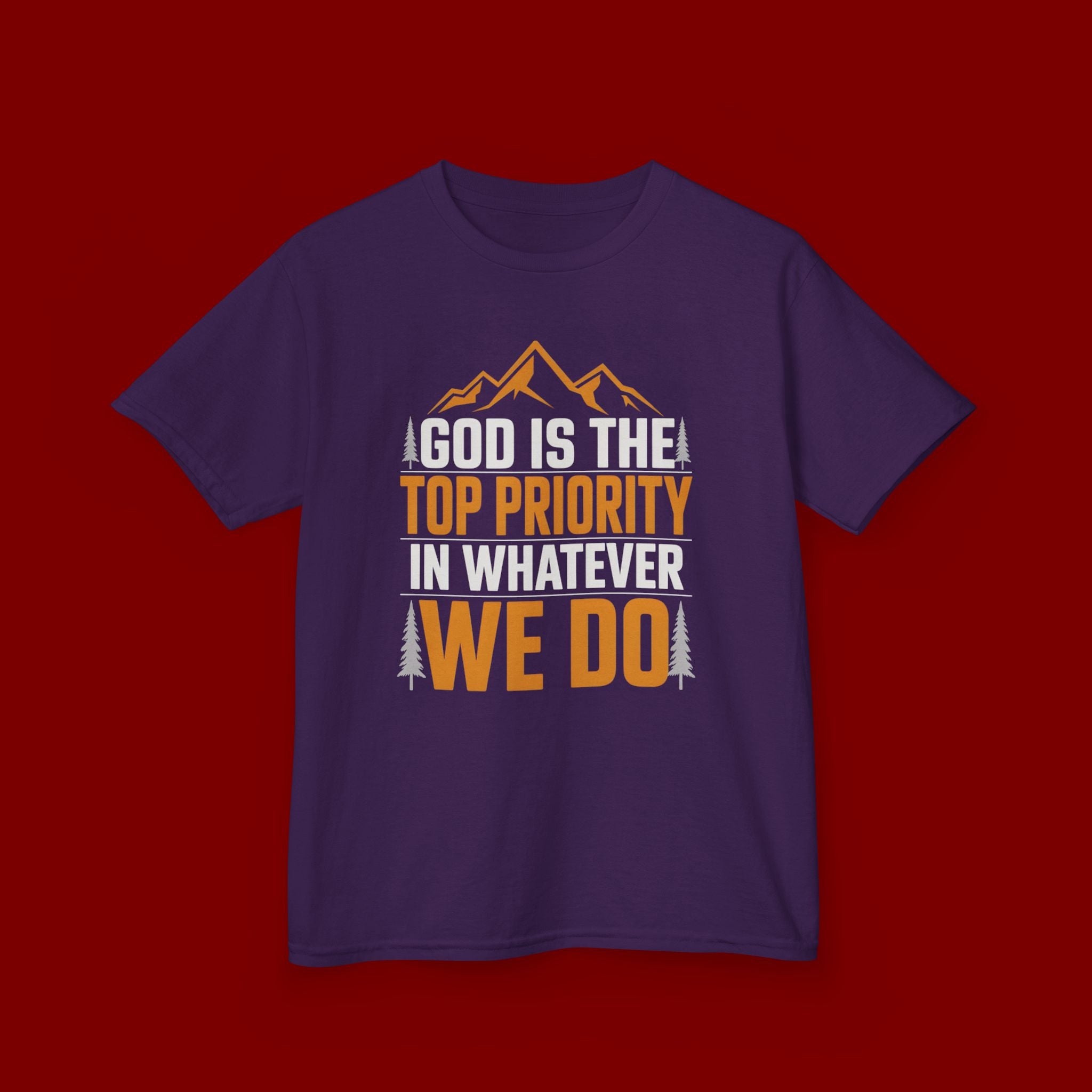 Kids Tee - "God Is the Top Priority in Whatever We Do" Faith Mountain Graphic
