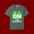 Focus On The Positive T-Shirt — Motivational Graphic Tee