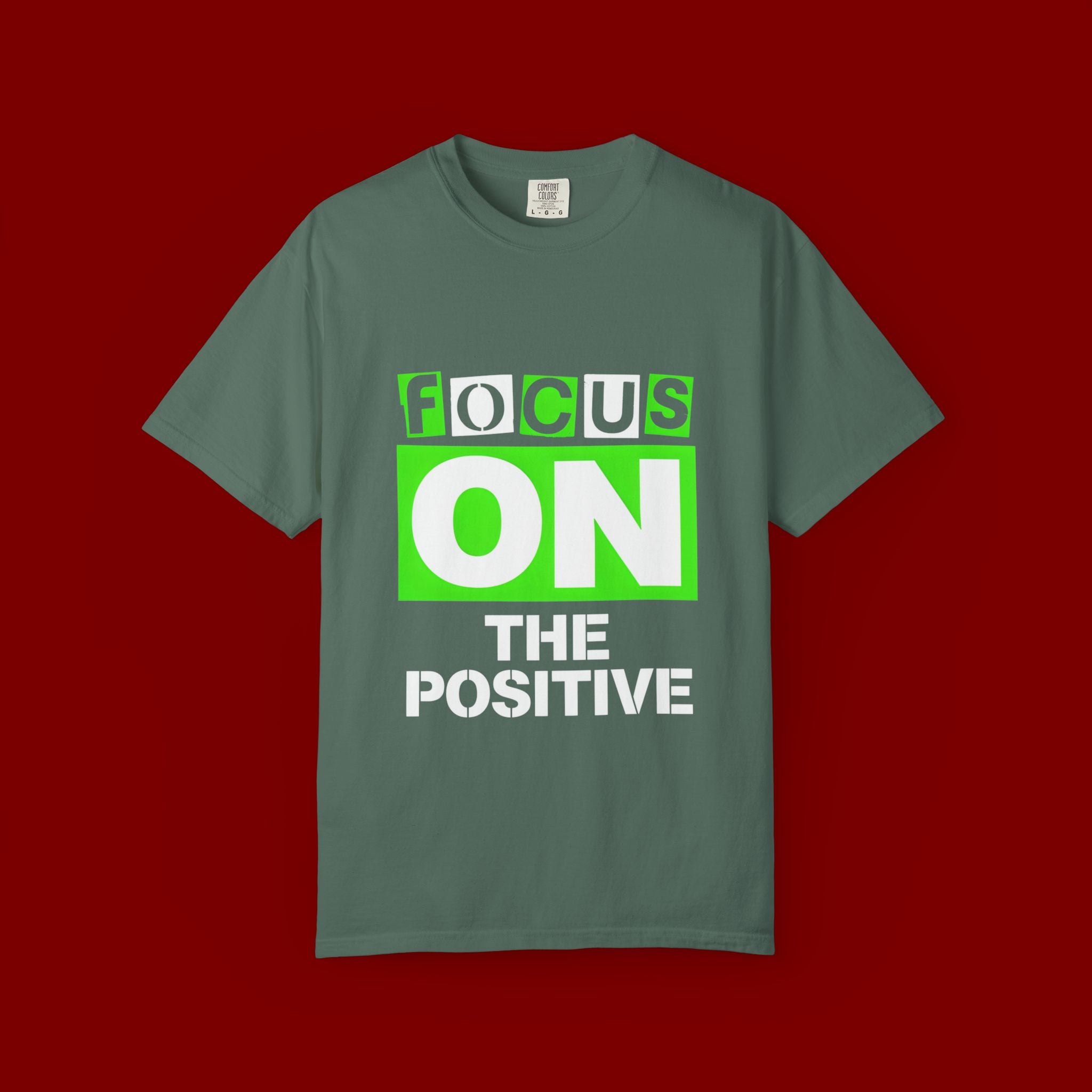 Focus On The Positive T-Shirt — Motivational Graphic Tee