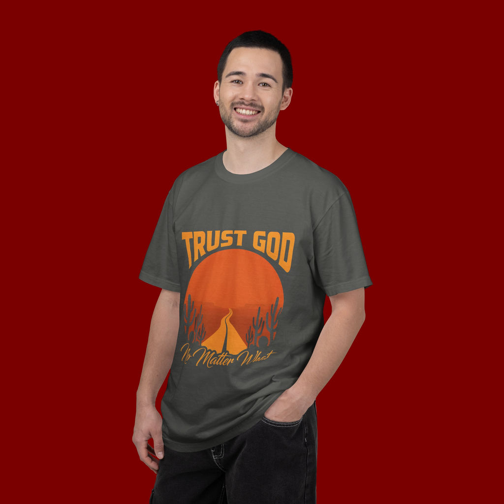 Trust God No Matter What T-Shirt