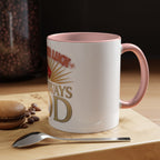 Do The Right Thing Coffee Mug — Motivational Accent Mug (11/15 oz)