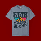 Faith Can Move Mountains T-Shirt