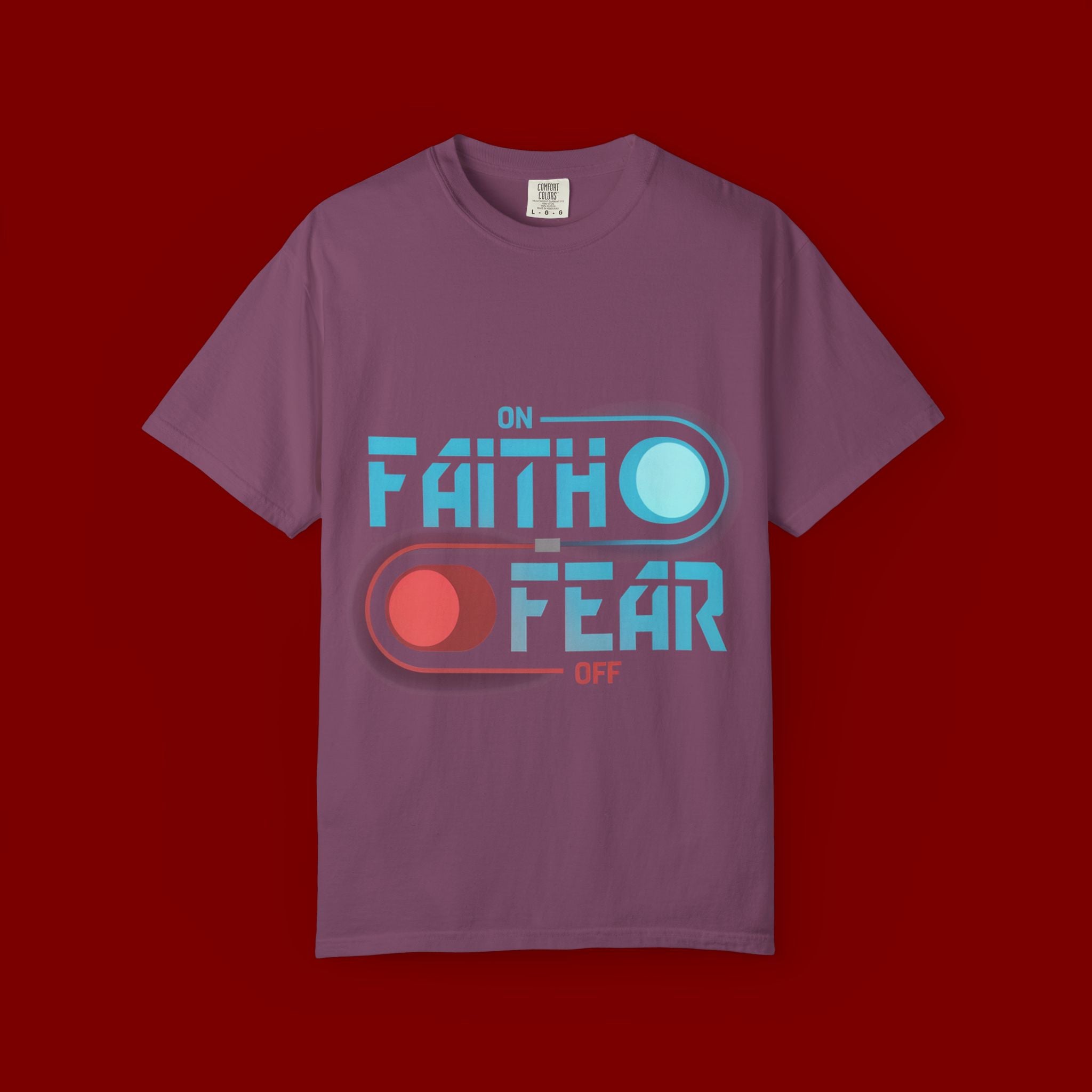 Faith On Fear Off T-Shirt