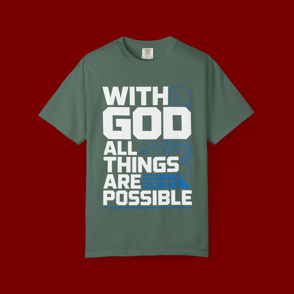 With God All Things Are Possible T-shirt