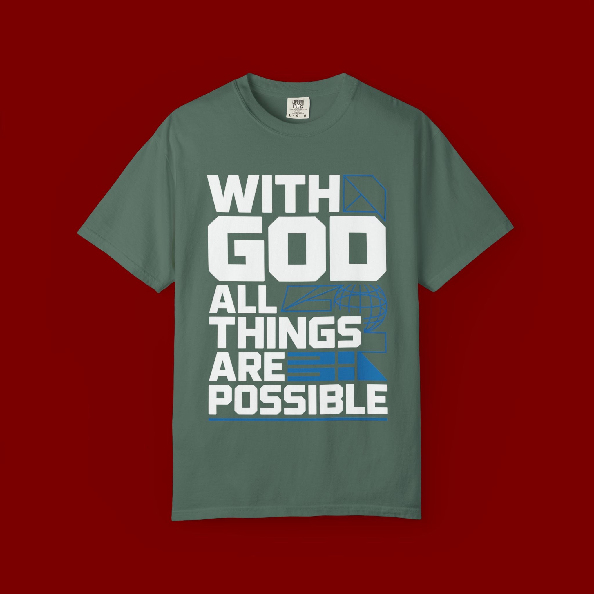 With God All Things Are Possible T-shirt