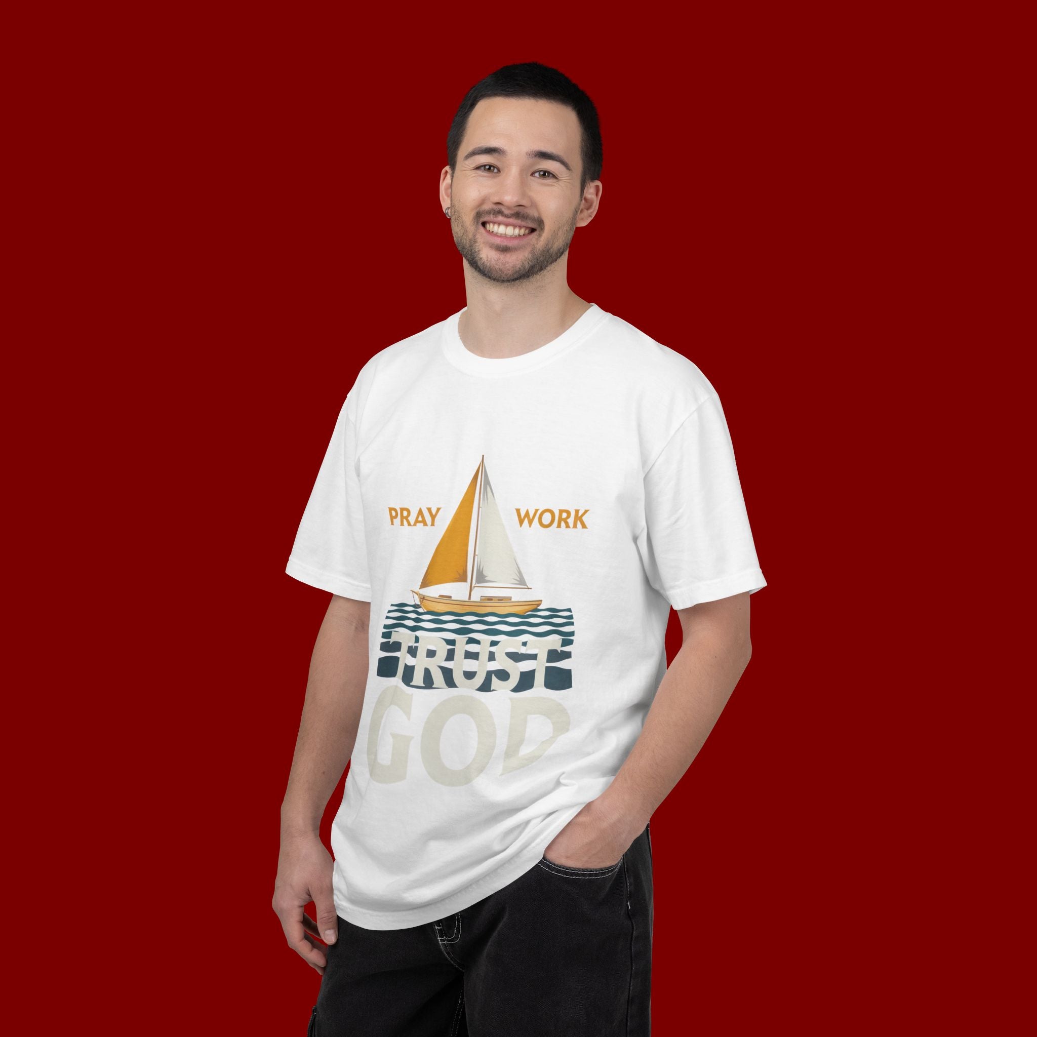 Trust God Sailboat T-Shirt — Pray Work Inspirational Christian Tee