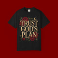 Trust God’s Plan T-Shirt — Floral Faith Graphic Tee