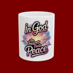 Christian Faith Ceramic Mug — “In God the Heart Finds Peace” Inspirational Coffee Cup (11oz & 15oz)