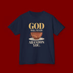 Kids Tee — "God Will Never Abandon You" Faith Graphic