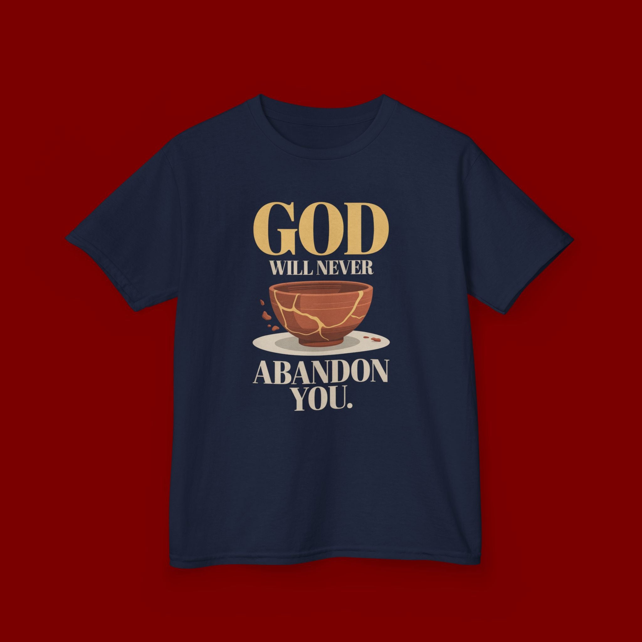 Kids Tee — "God Will Never Abandon You" Faith Graphic