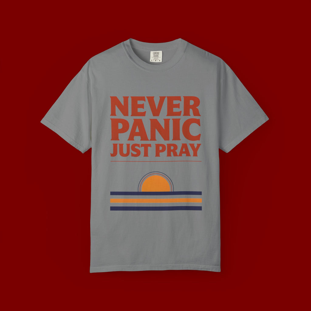 Never Panic Just Pray T‑Shirt — Retro Sunset Faith Tee