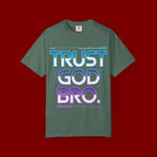 Trust God, Bro. T-Shirt — Retro Gradient Faith Tee