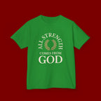 Kids T-Shirt – "All Strength Comes From God" Faith Tee for Boys & Girls