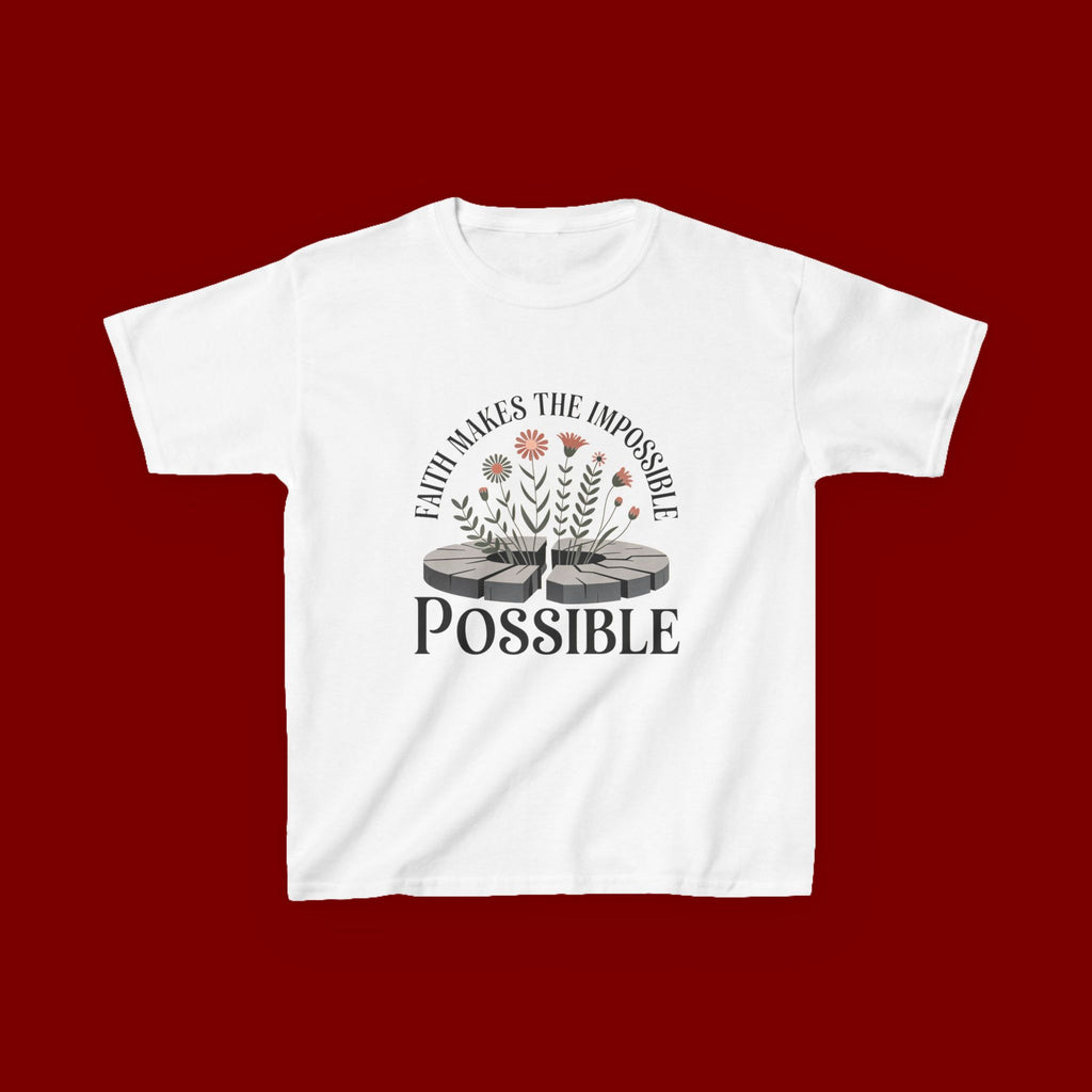 Kids Tee — “Faith Makes the Impossible Possible” Floral Inspirational Shirt