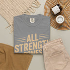 All Strength Comes From God T-Shirt — Christian Faith Graphic Tee