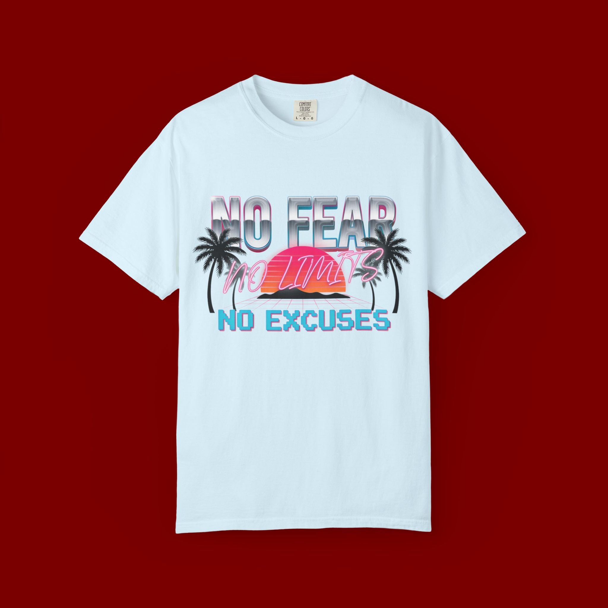 No Fear, No Excuses T-Shirt — Retro Sunset Palm Graphic Tee