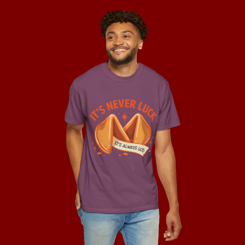 Christian Graphic T-Shirt — “It’s Never Luck, It’s Always God” Fortune Cookie Design