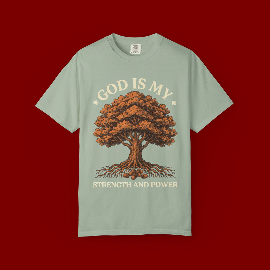 God Is My Strength T-Shirt — Tree Faith Graphic Tee