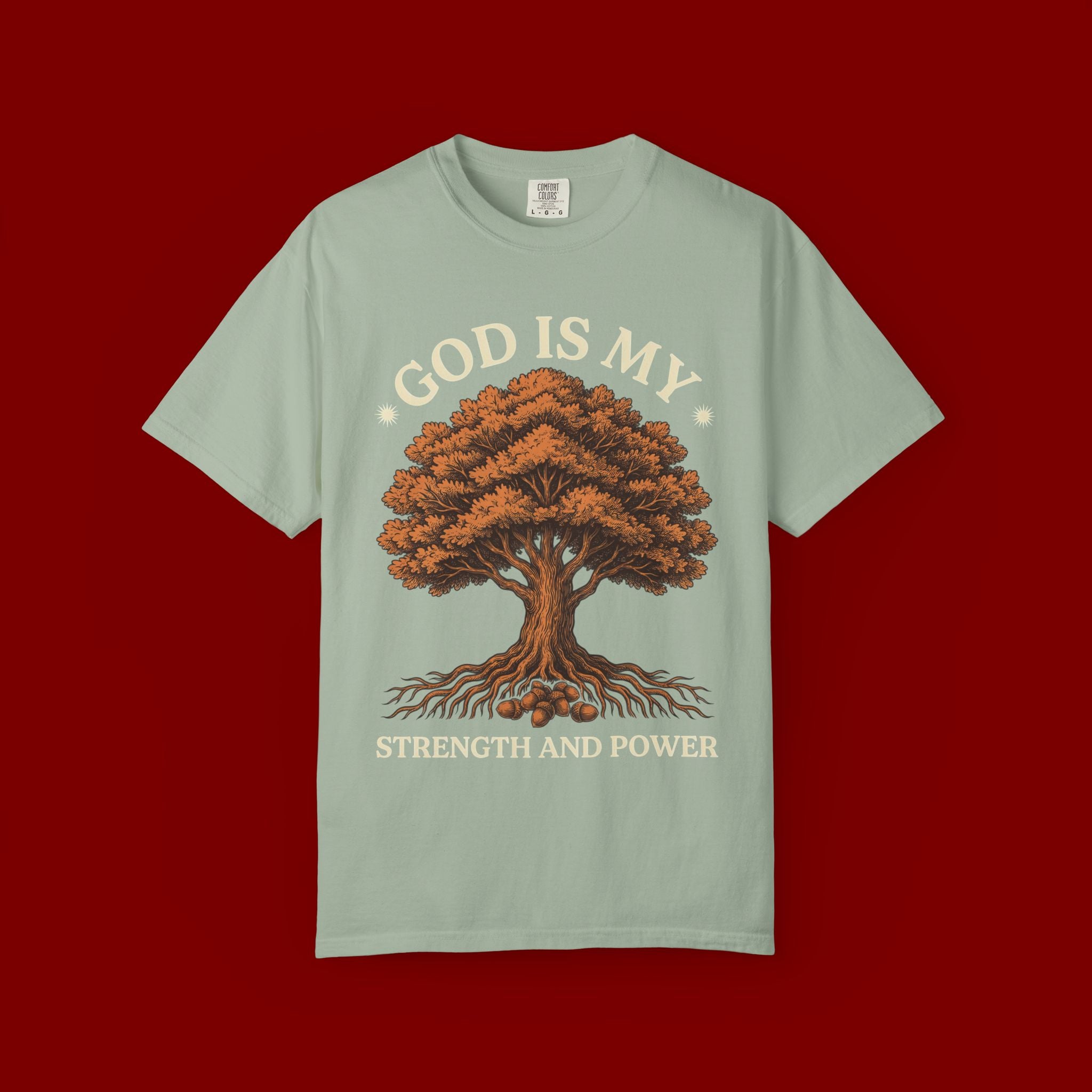 God Is My Strength T-Shirt — Tree Faith Graphic Tee