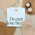 Do Not Lose Heart T-Shirt — Trust God’s Plan Christian Inspirational Tee