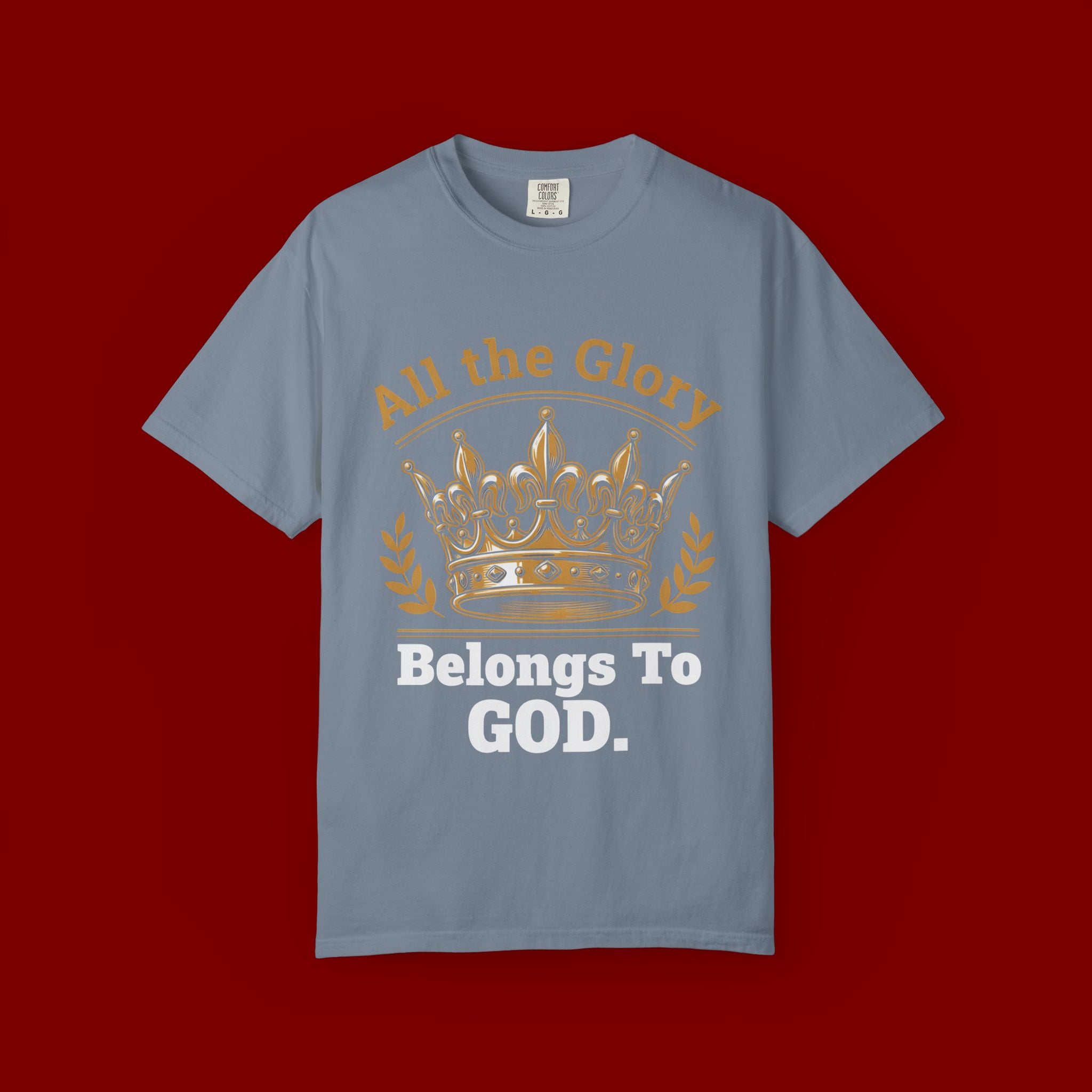 All the Glory Belongs to God T-Shirt
