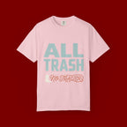 ALL TRASH No Trailer Graphic T-Shirt — Funny Retro Statement Tee