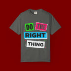 Do The Right Thing T-Shirt — Bold Retro Graphic Tee