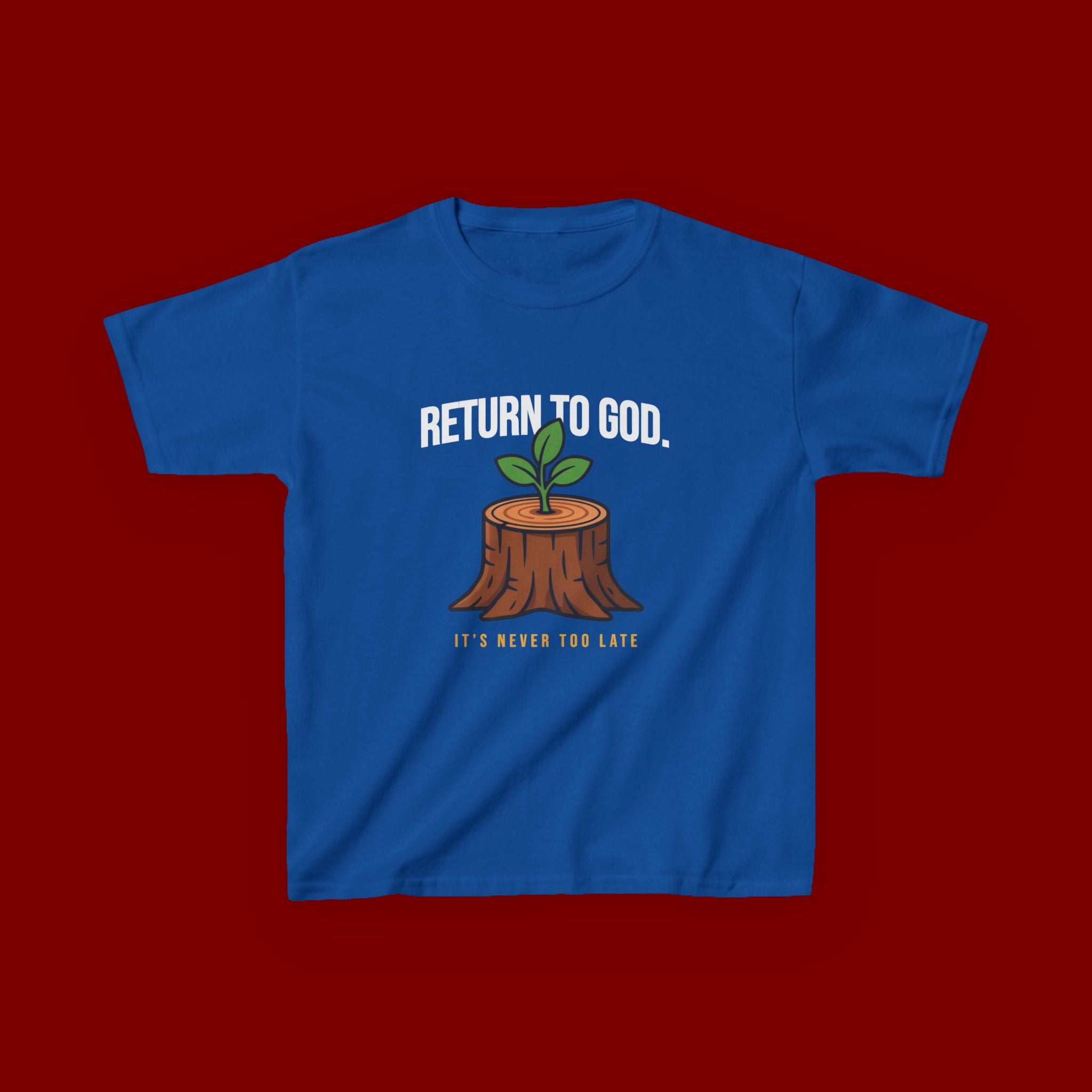 Return to God Kids T-Shirt – Tree Stump with Sprout, “It’s Never Too Late” Inspirational Youth Tee