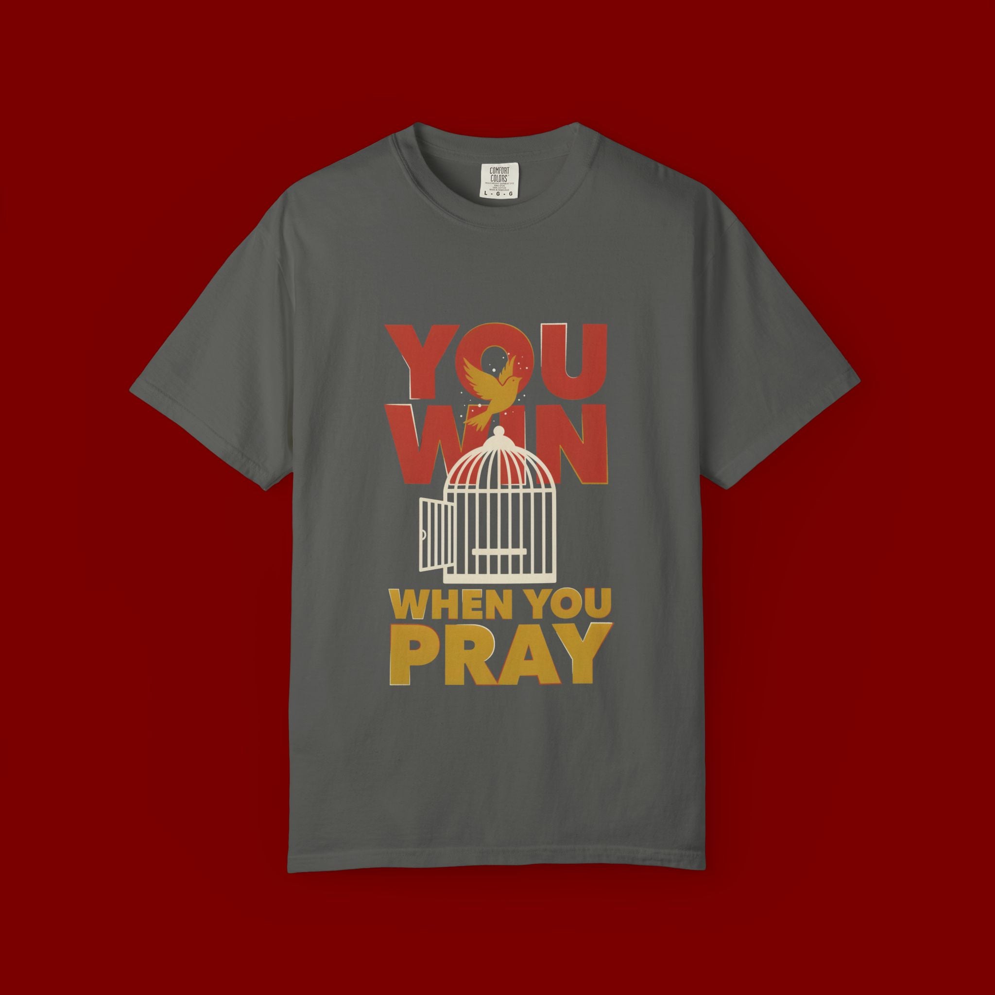 T-Shirt — "You Win When You Pray" Inspirational Faith Graphic Tee