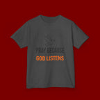 Kids T-Shirt — "Pray Because God Listens" Christian Faith Tee with Dove Graphic