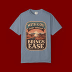 Scripture Comfort T-Shirt — "With God Every Hardship Brings Ease" Christian Faith Tee