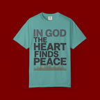 Christian Faith T-Shirt — “In God the Heart Finds Peace” Inspirational Tee