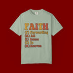 Faith Acronym T-Shirt — "FAITH: Forwarding All Issues To Heaven" Christian Tee