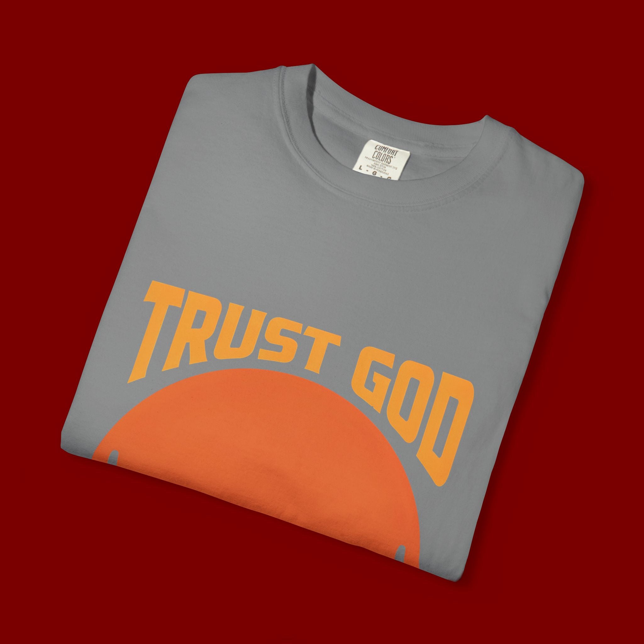 Trust God No Matter What T-Shirt
