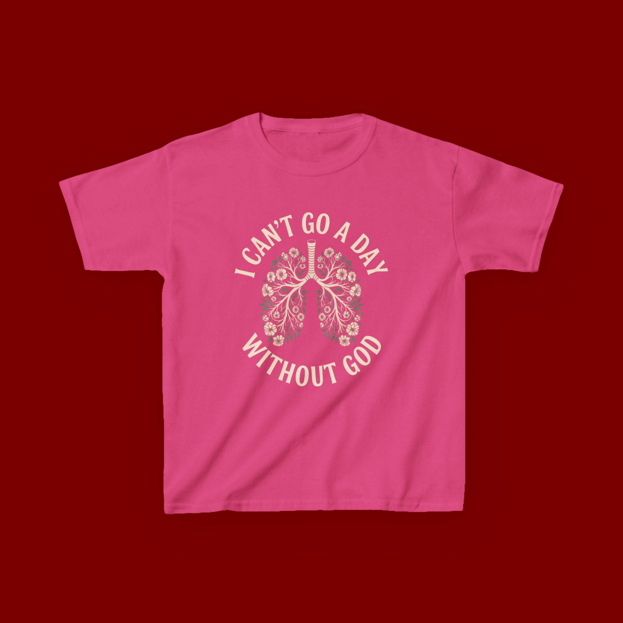 Kids T-Shirt – "I Can't Go a Day Without God" Floral Lungs Christian Tee