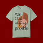 With God All Things Are Possible Christian T-Shirt