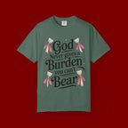 Inspirational 'God Never Gives a Burden You Can't Bear' T-Shirt
