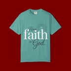 Have Faith in God T-Shirt