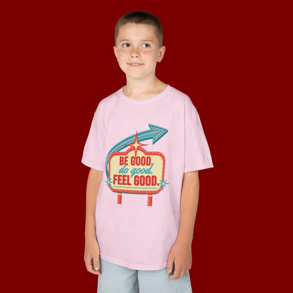 Kids Tee — Retro 'Be Good, Do Good, Feel Good' Positive Message Shirt