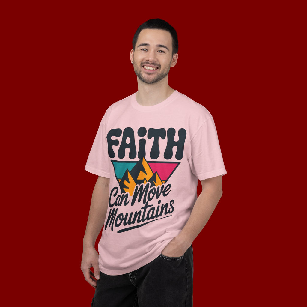 Faith Can Move Mountains T-Shirt