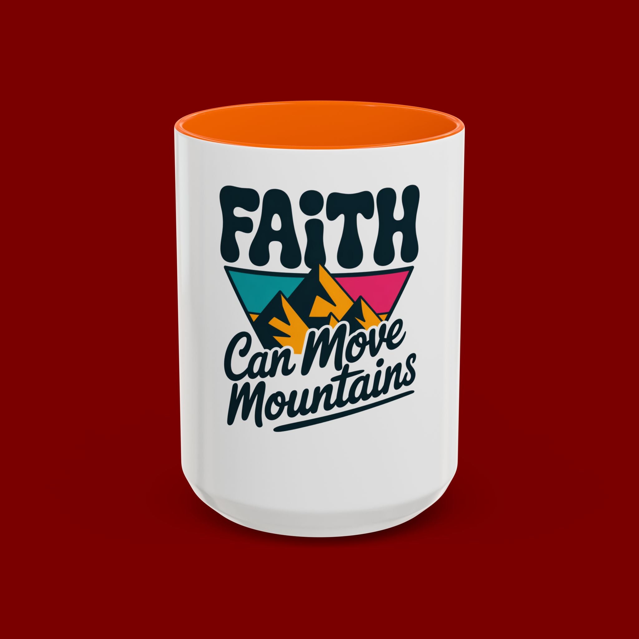 Faith Can Move Mountains Coffee Mug