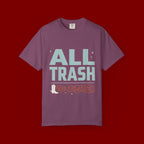 ALL TRASH No Trailer Graphic T-Shirt — Funny Retro Statement Tee