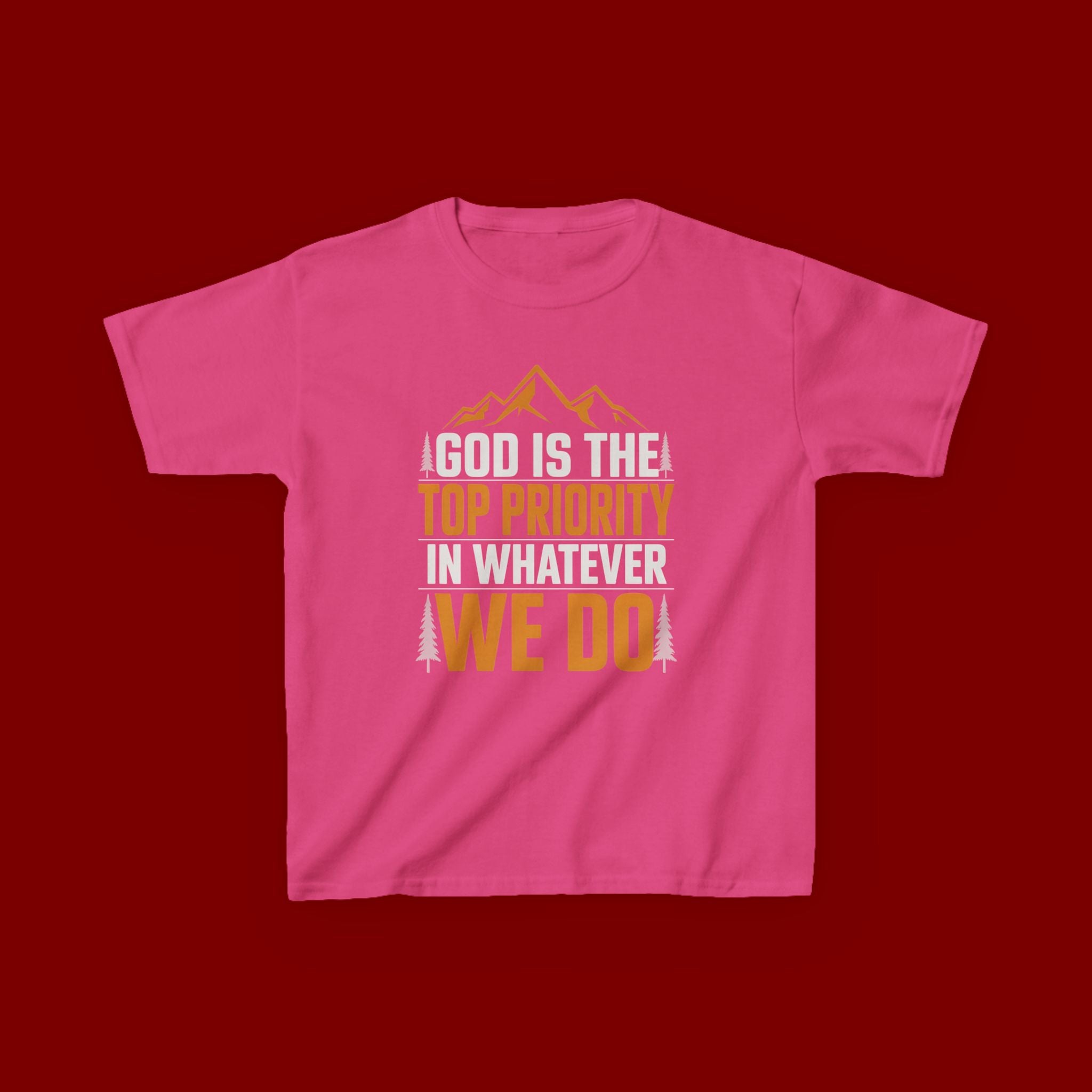Kids Tee - "God Is the Top Priority in Whatever We Do" Faith Mountain Graphic