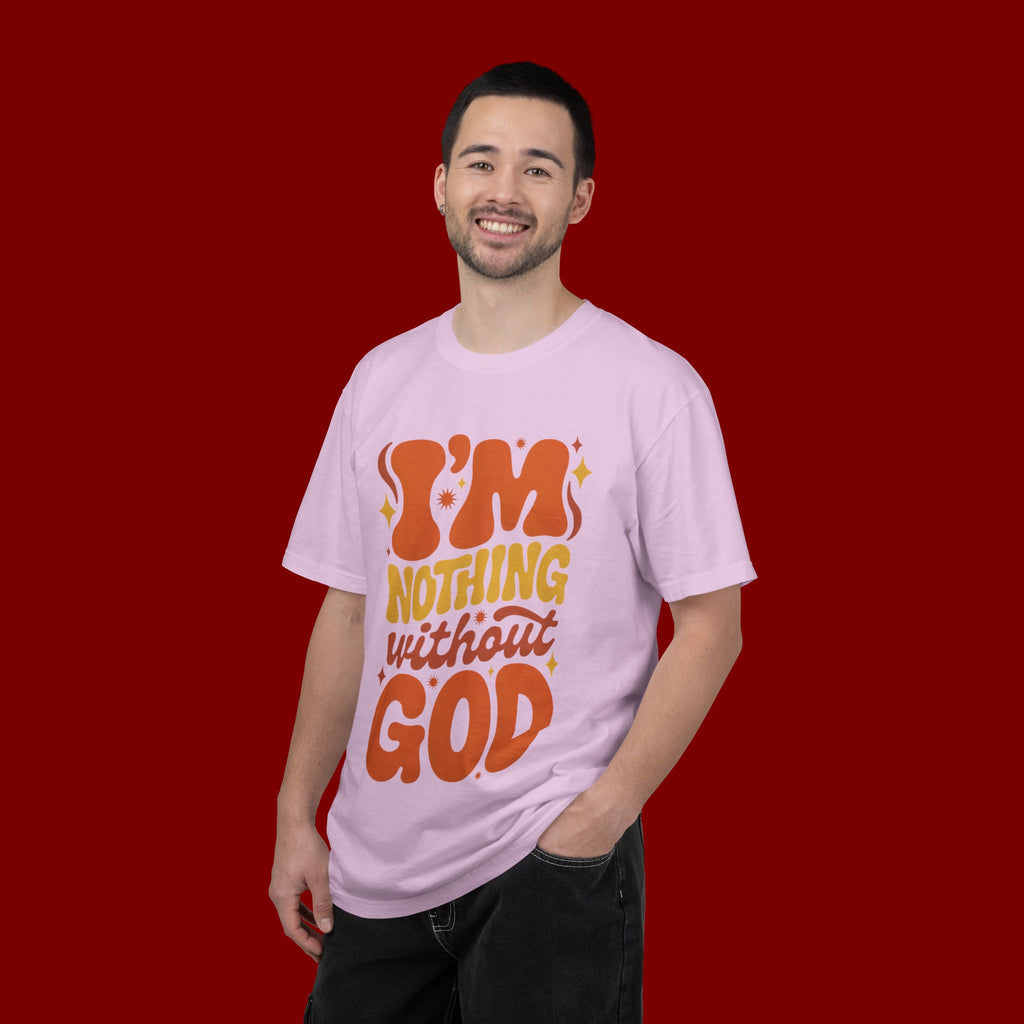 I'm Nothing Without God Retro Graphic T-Shirt