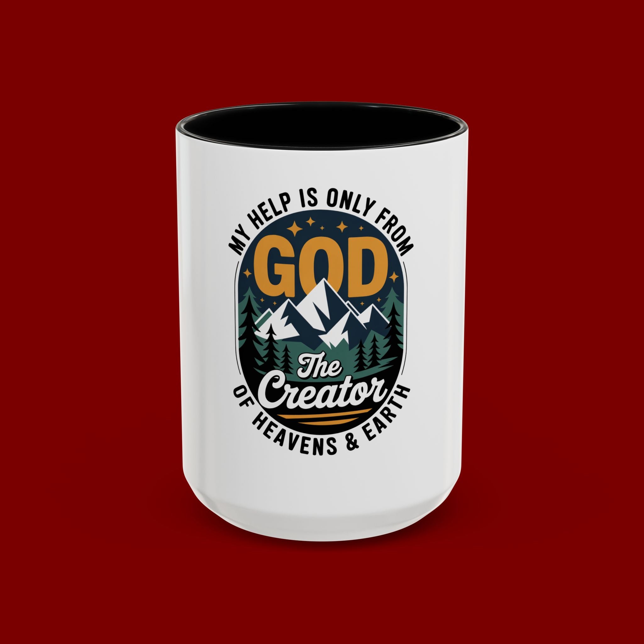 Christian Coffee Mug — “My Help Is Only From God The Creator” Accent Mug