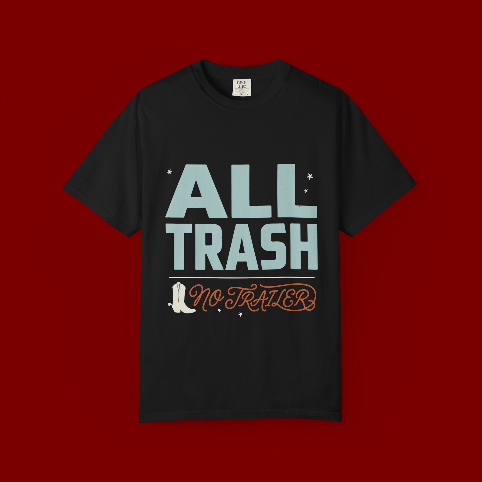 ALL TRASH No Trailer Graphic T-Shirt — Funny Retro Statement Tee