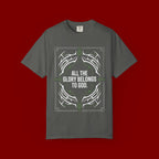 All The Glory Belongs To God T-Shirt — Faith Graphic Tee