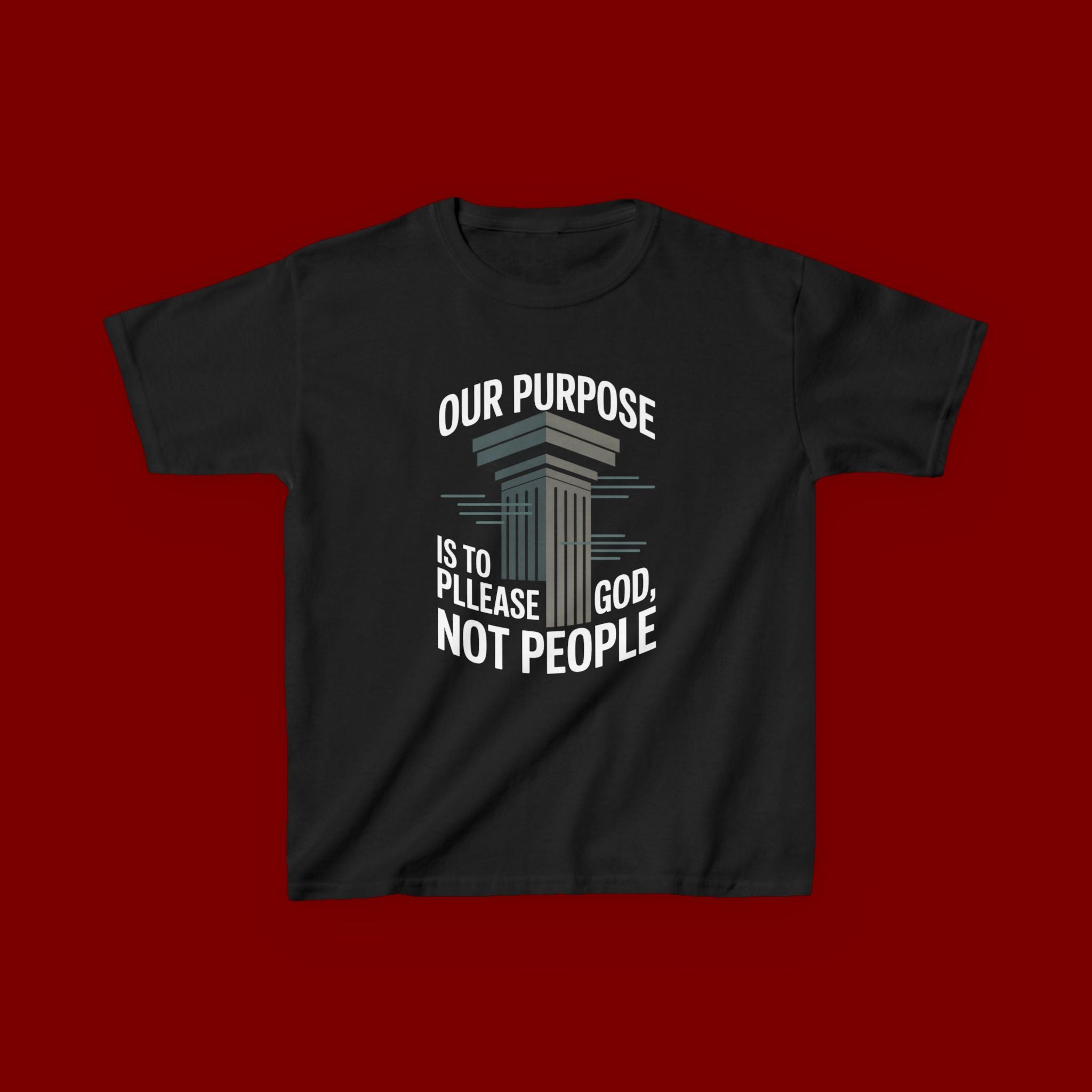 Kids T-Shirt — "Our Purpose Is To Please God, Not People" Faith Graphic Tee