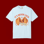 Christian Graphic T-Shirt — “It’s Never Luck, It’s Always God” Fortune Cookie Design