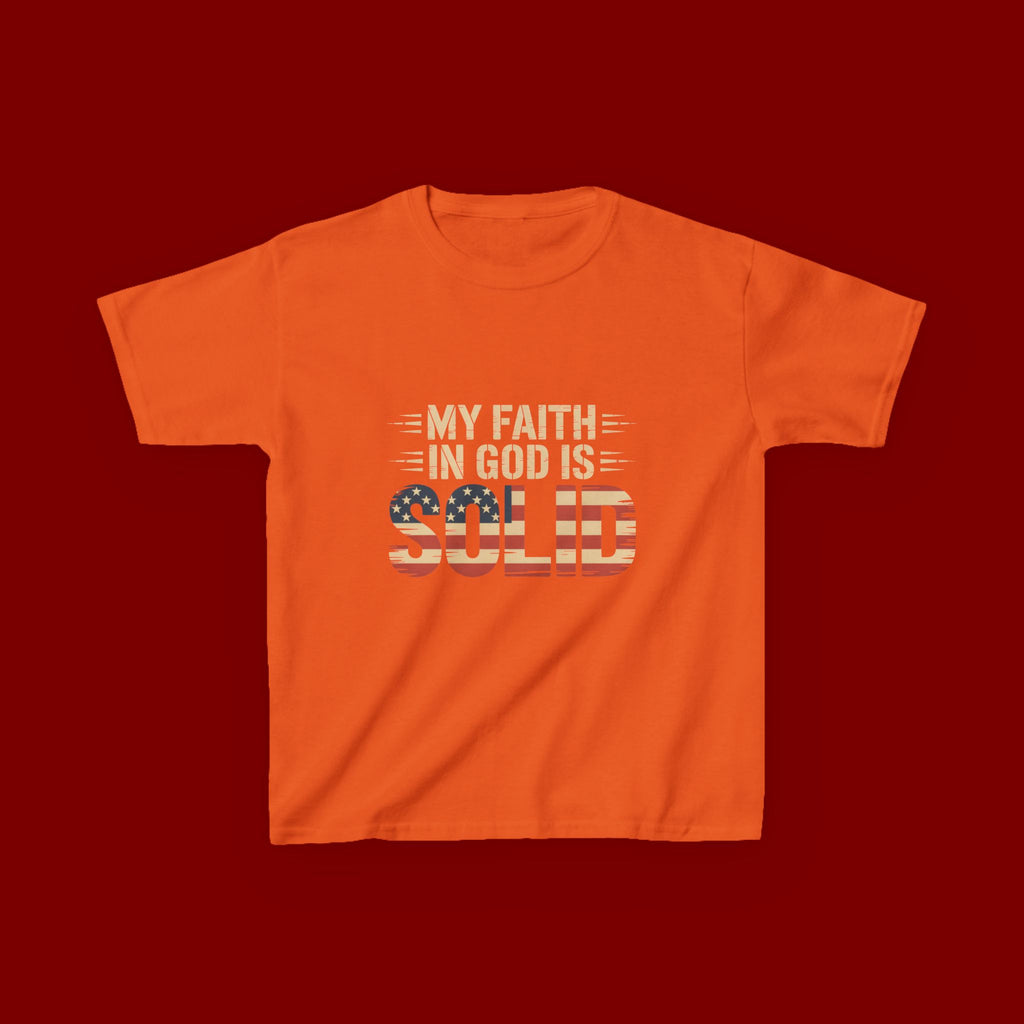 Kids Tee — "My Faith in God is Solid" Patriotic Christian T-Shirt